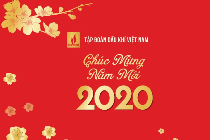 Thông điệp đầu năm 2020 của Lãnh đạo Tập đoàn Dầu khí Quốc gia Việt Nam